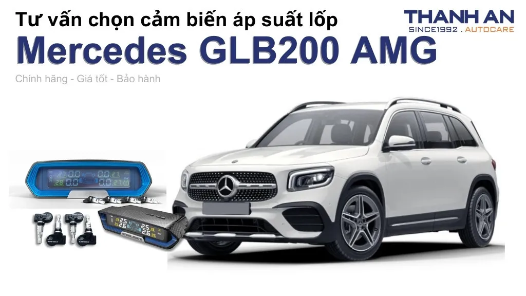 Cảm biến áp suất lốp xe Mercedes GLB200 AMG loại nào tốt? Bảng giá mới nhất