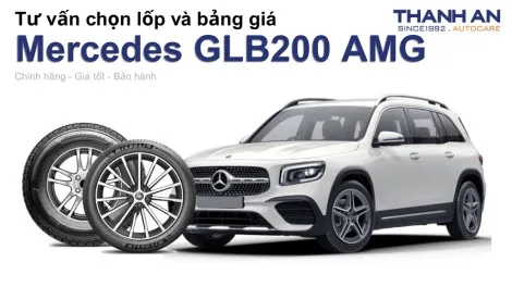 mercedes-glb200-amg-nen-thay-lop-gi-chi-phi-bao-nhieu