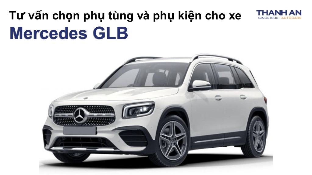 Phụ tùng và phụ kiện xe Mercedes GLB