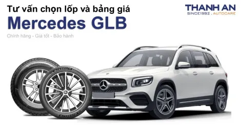 mercedes-glb-nen-thay-lop-gi-chi-phi-bao-nhieu