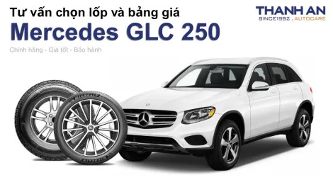 mercedes-glc-250-nen-thay-lop-gi-chi-phi-bao-nhieu