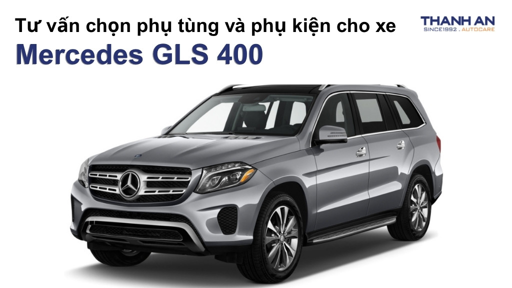 Phụ tùng và phụ kiện xe Mercedes GLS 400