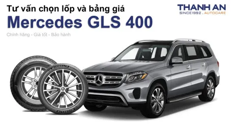 mercedes-gls-400-nen-thay-lop-gi-chi-phi-bao-nhieu