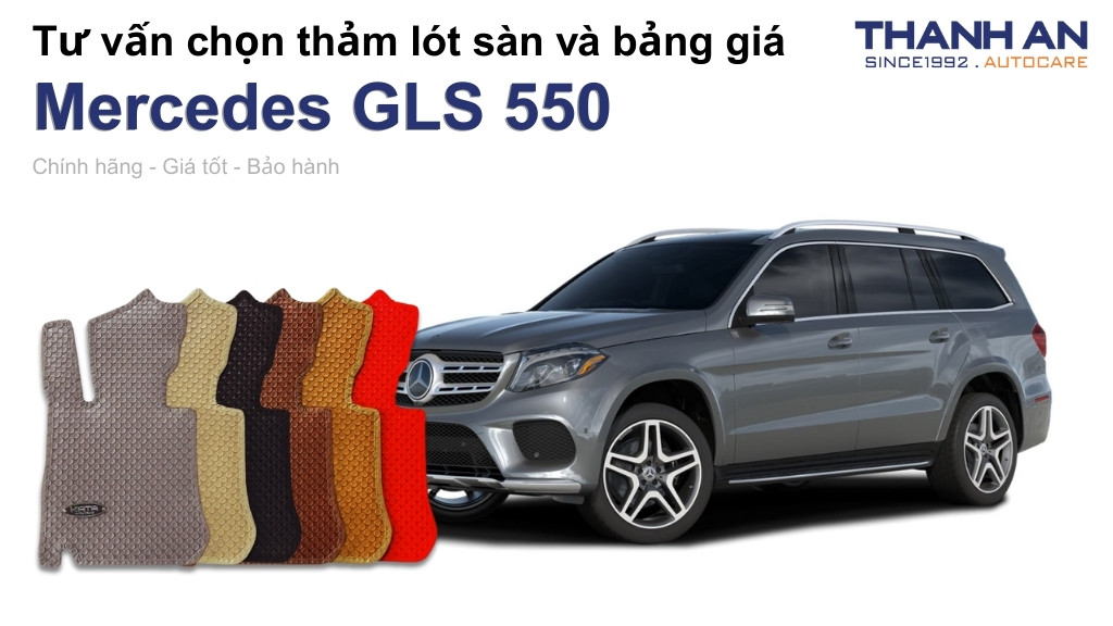 Thảm lót sàn xe Mercedes GLS 550 loại nào tốt? Bảng giá mới nhất
