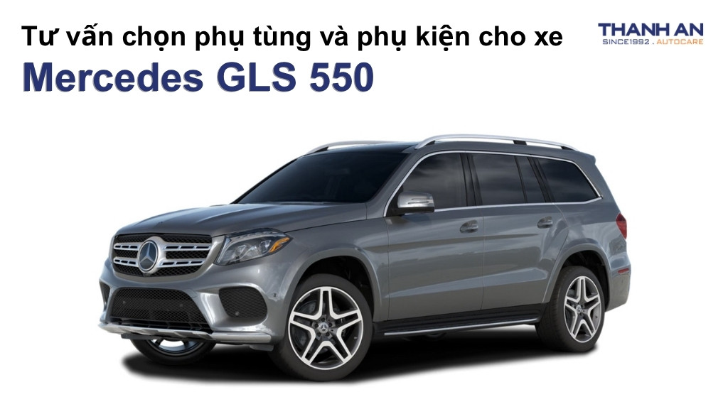 Phụ tùng và phụ kiện xe Mercedes GLS 550