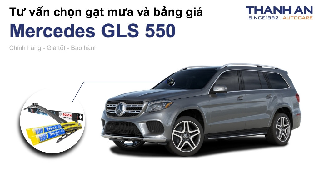Gạt mưa xe Mercedes GLS 550 loại nào tốt? Bảng giá mới nhất