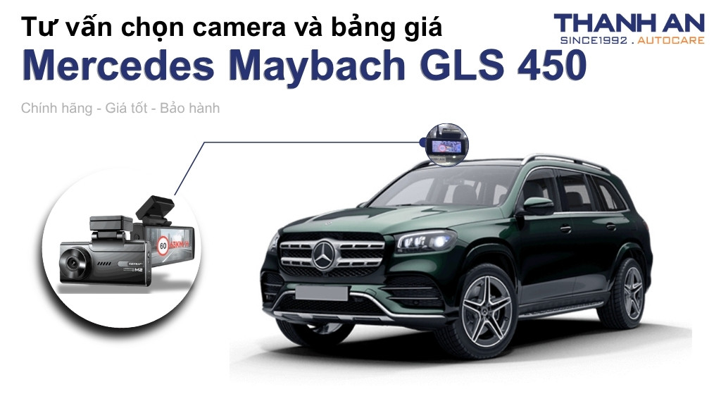 Camera hành trình xe Mercedes Maybach GLS 450 loại nào tốt? Bảng giá mới nhất