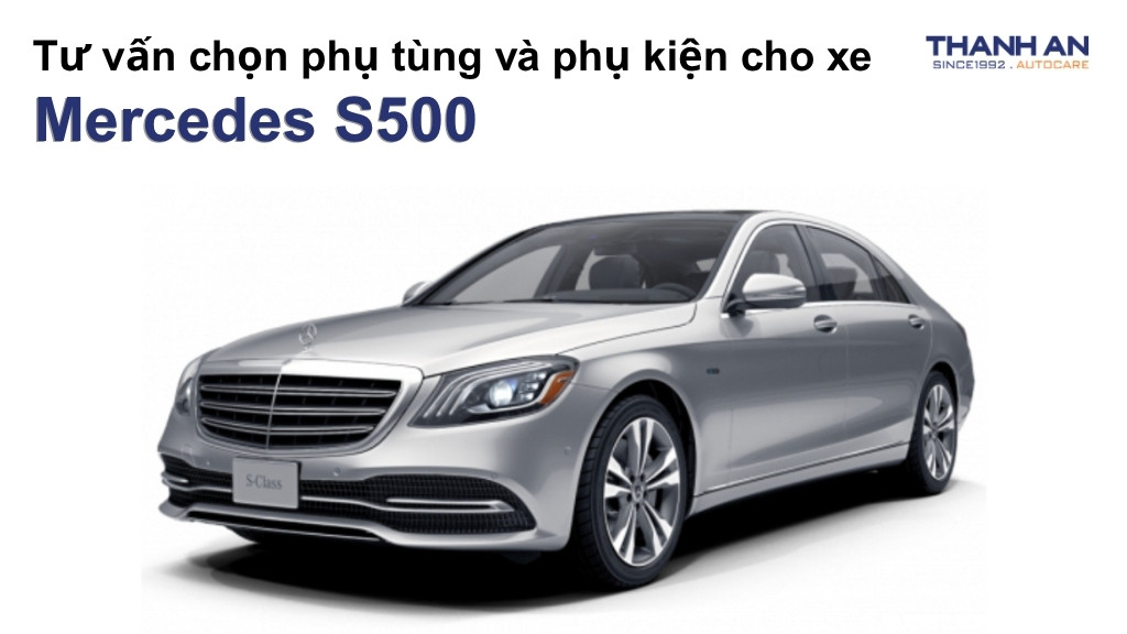 Phụ tùng và phụ kiện xe Mercedes S500