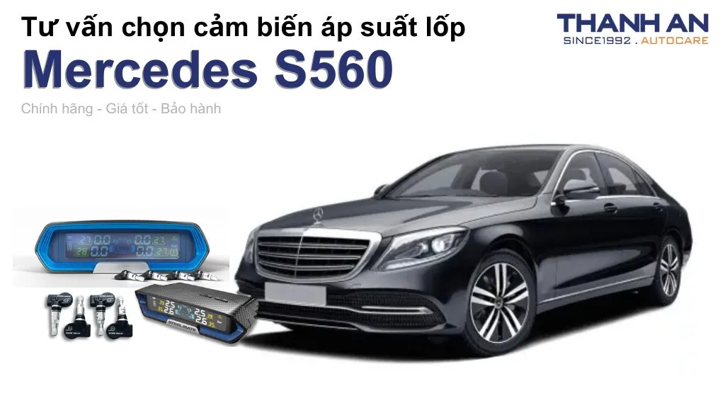 Cảm biến áp suất lốp xe Mercedes S560 loại nào tốt? Bảng giá mới nhất
