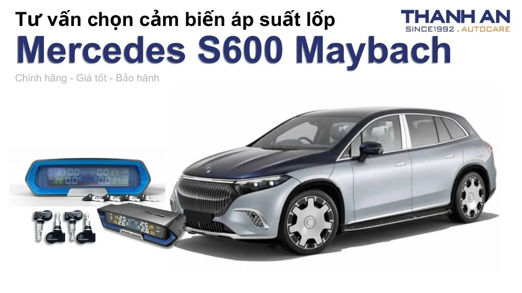Cảm biến áp suất lốp xe Mercedes S600 Maybach loại nào tốt? Bảng giá mới nhất