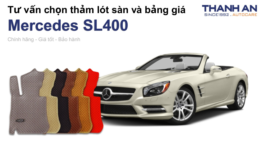 Thảm lót sàn xe Mercedes SL400 loại nào tốt? Bảng giá mới nhất