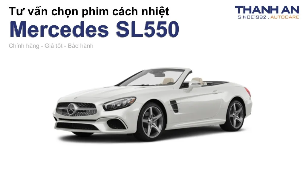 Dán phim cách nhiệt xe Mercedes SL550 loại nào tốt? Bảng giá mới nhất