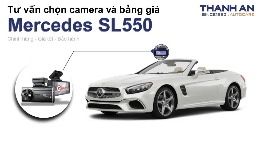 Camera hành trình xe Mercedes SL550 loại nào tốt? Bảng giá mới nhất