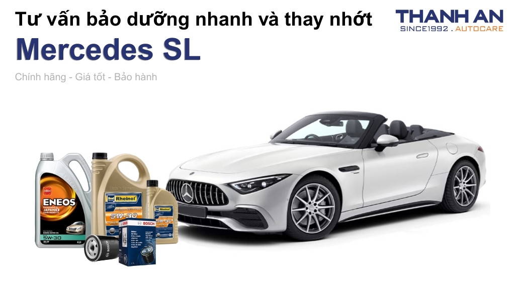 Dầu nhớt xe Mercedes SL loại nào tốt? Bảng giá mới nhất