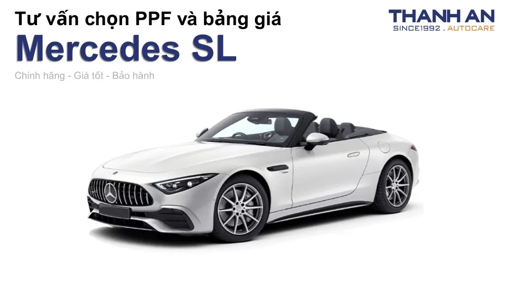 Dán PPF xe Mercedes SL loại nào tốt? Bảng giá mới nhất
