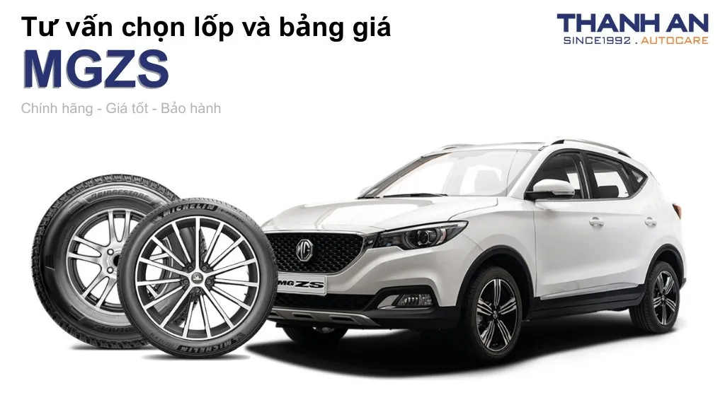 Lốp xe MGZS giá bao nhiêu? Sử dụng các kích thước nào?