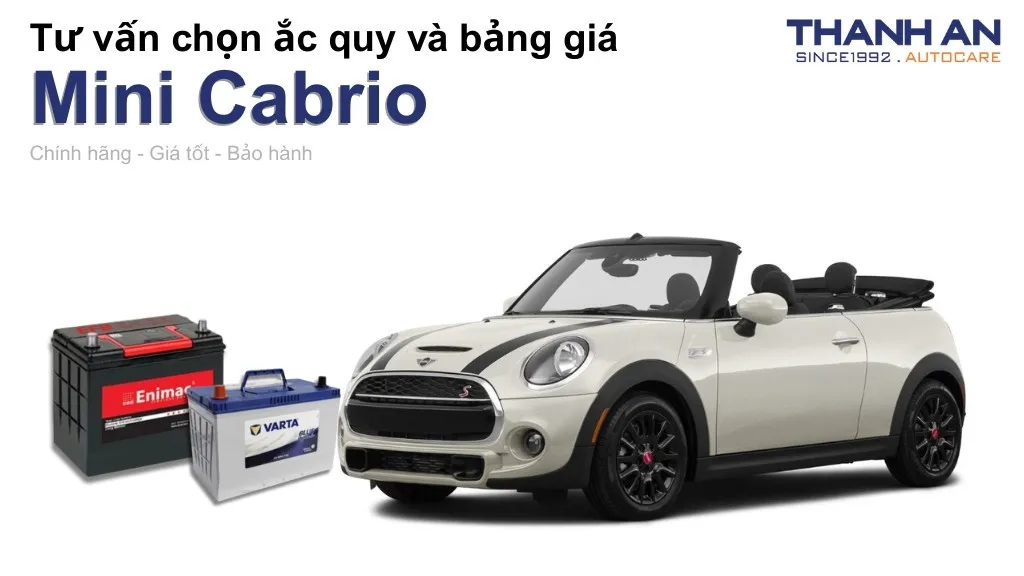 Bình ắc quy xe Mini Cabrio loại nào tốt? Bảng giá mới nhất