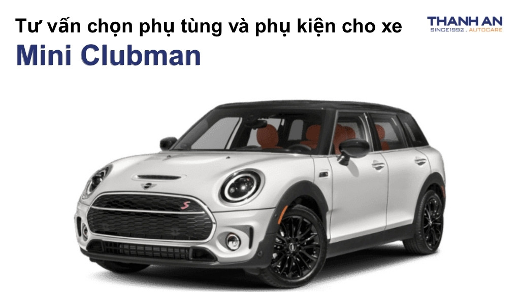 Phụ tùng và phụ kiện xe Mini Clubman
