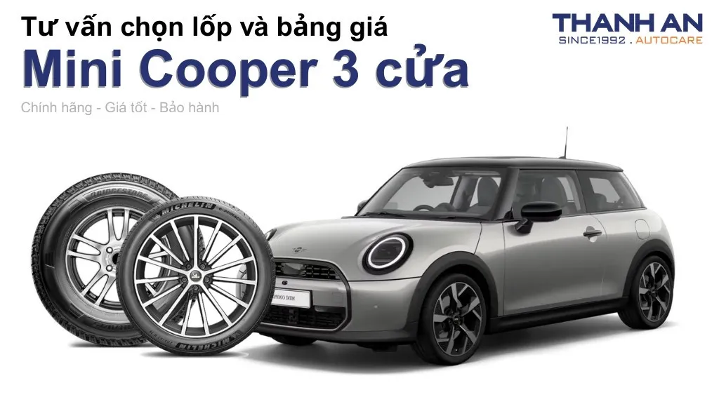 Lốp xe Mini Cooper 3 cửa giá bao nhiêu? Sử dụng các kích thước nào?