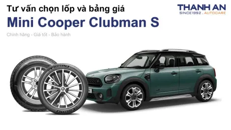 mini-cooper-clubman-s-nen-thay-lop-gi-chi-phi-bao-nhieu