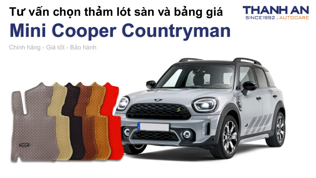 Thảm lót sàn xe Mini Cooper Countryman loại nào tốt? Bảng giá mới nhất