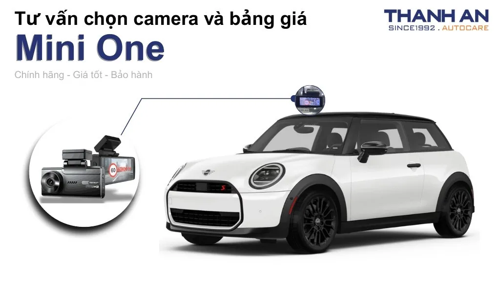 Camera hành trình xe Mini One loại nào tốt? Bảng giá mới nhất
