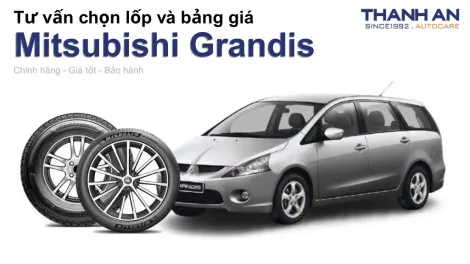 mitsubishi-grandis-nen-thay-lop-gi-chi-phi-bao-nhieu