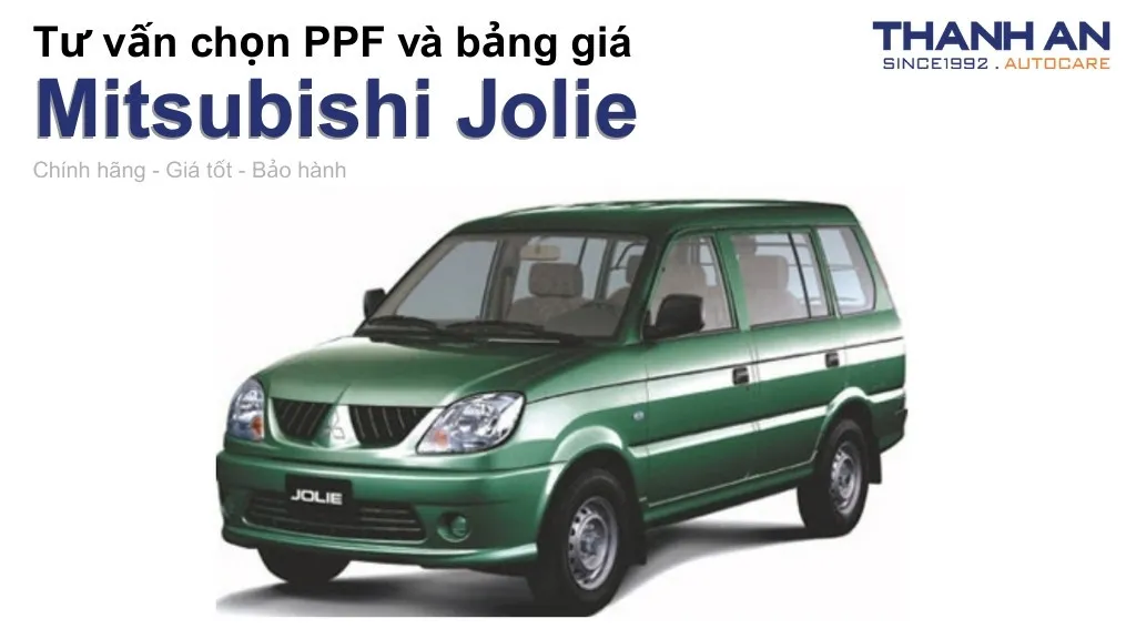 Dán PPF xe Mitsubishi Jolie loại nào tốt? Bảng giá mới nhất