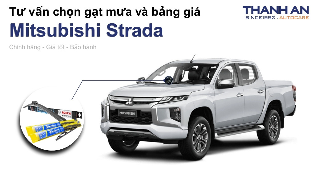 Gạt mưa xe Mitsubishi Strada loại nào tốt? Bảng giá mới nhất