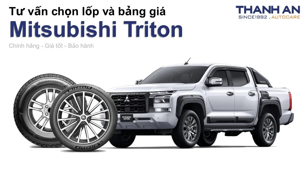 Lốp xe Mitsubishi Triton giá bao nhiêu? Sử dụng các kích thước nào?