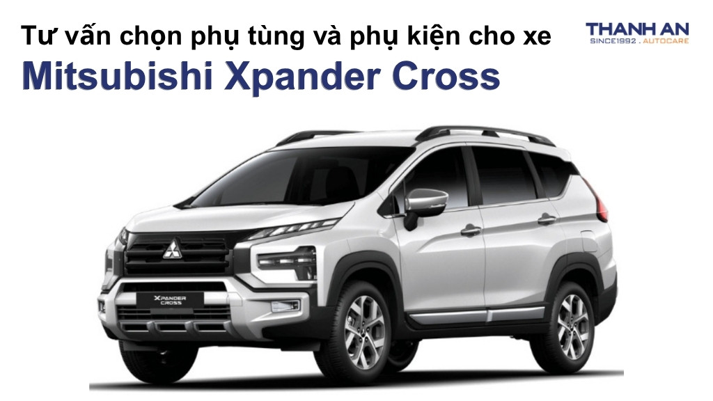 Phụ tùng và phụ kiện xe Mitsubishi Xpander Cross