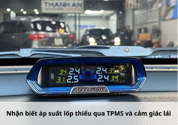 Nhận biết áp suất lốp thiếu qua TPMS và cảm giác lái