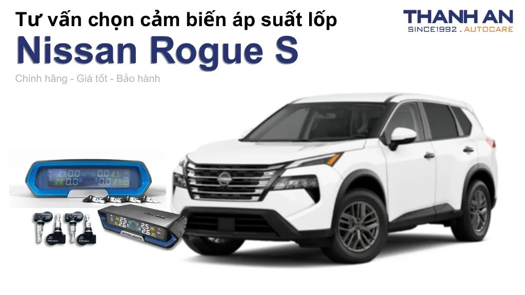 Cảm biến áp suất lốp xe Nissan Rogue S loại nào tốt? Bảng giá mới nhất