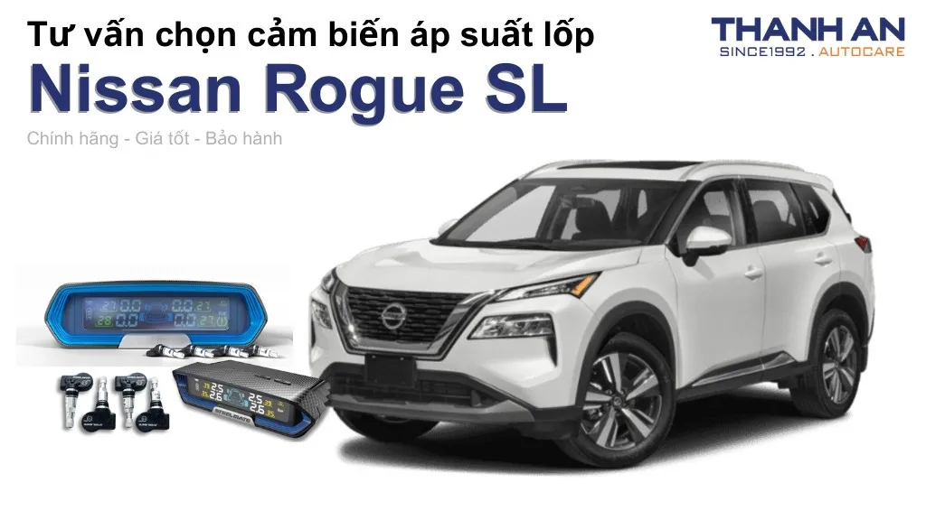 Cảm biến áp suất lốp xe Nissan Rogue SL loại nào tốt? Bảng giá mới nhất