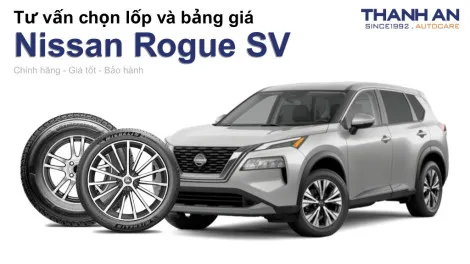nissan-rogue-sv-nen-thay-lop-gi-chi-phi-bao-nhieu
