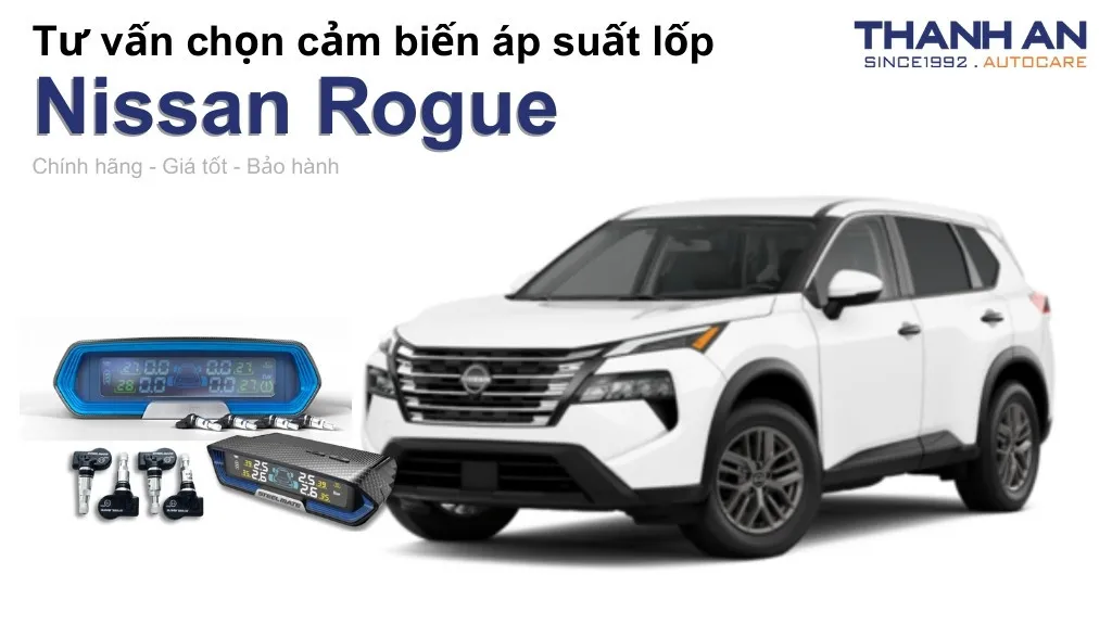 Cảm biến áp suất lốp xe Nissan Rogue loại nào tốt? Bảng giá mới nhất