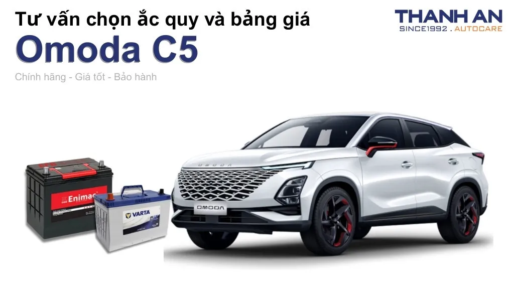 Bình ắc quy xe Omoda C5 loại nào tốt? Bảng giá mới nhất