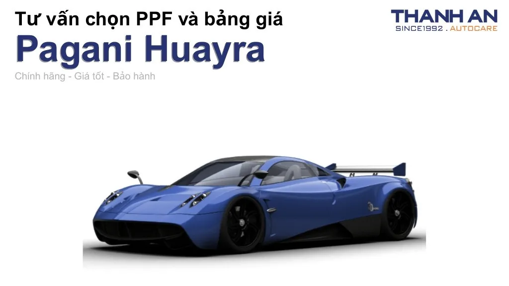 Dán PPF xe Pagani Huayra loại nào tốt? Bảng giá mới nhất
