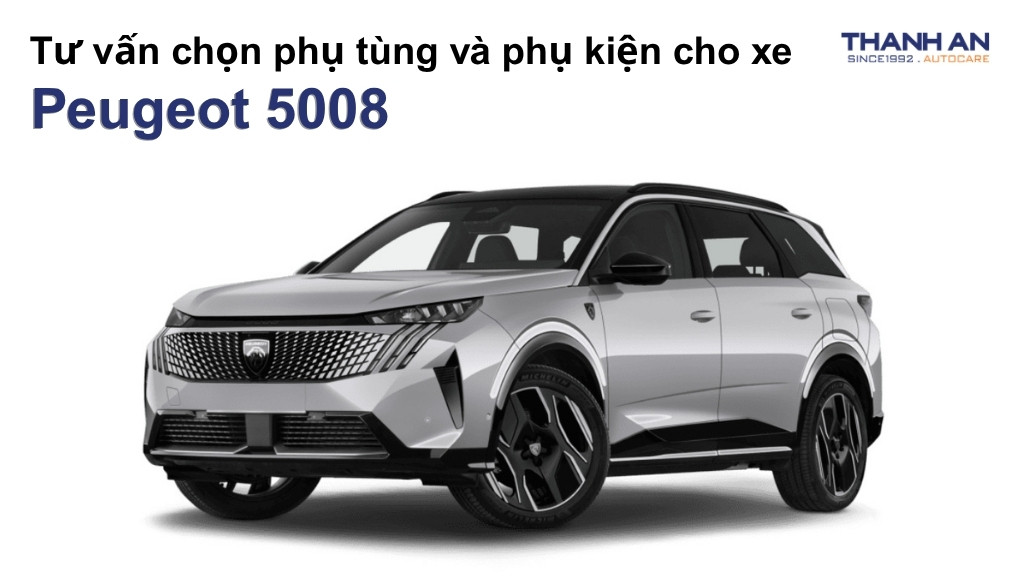 Phụ tùng và phụ kiện xe Peugeot 5008