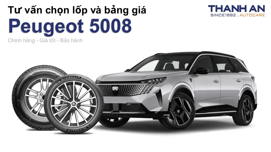 Lốp xe Peugeot 5008 giá bao nhiêu? Sử dụng các kích thước nào?