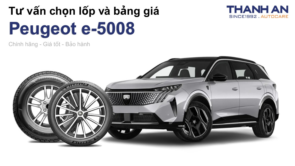 Lốp xe Peugeot e-5008 giá bao nhiêu? Sử dụng các kích thước nào?