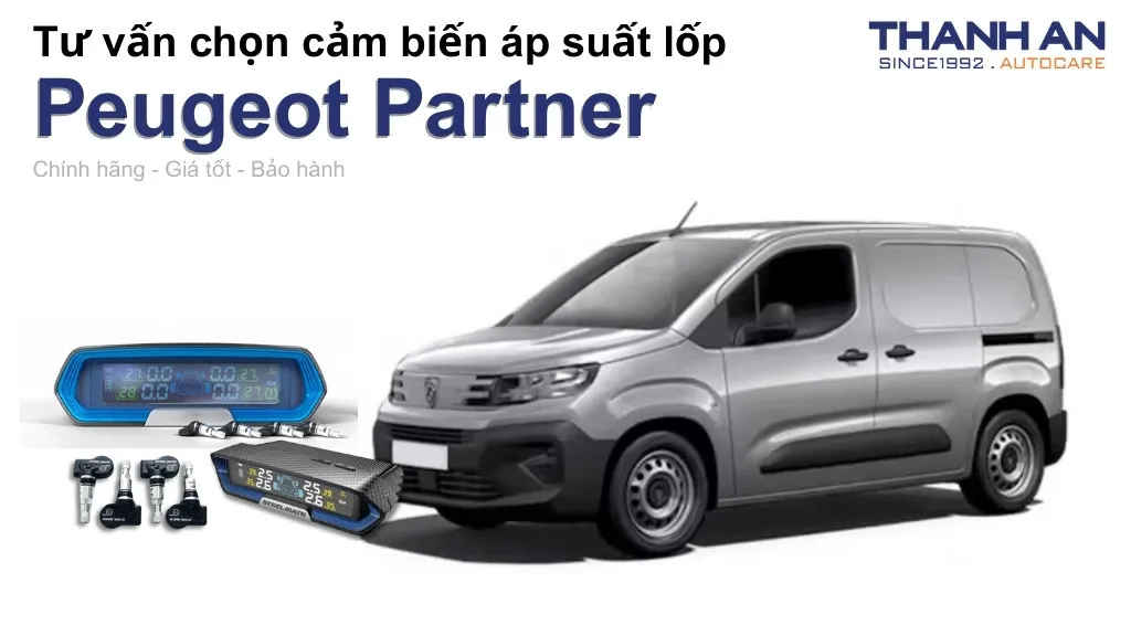 Cảm biến áp suất lốp xe Peugeot Partner loại nào tốt? Bảng giá mới nhất