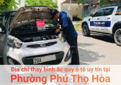 Top 7+ địa chỉ gara thay bình ắc quy ô tô uy tín tại Phường Phú Thọ Hòa TPHCM