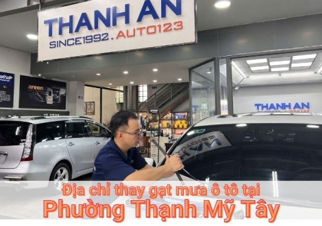 Top 7+ nơi thay gạt mưa ô tô uy tín tại Phường Thạnh Mỹ Tây TPHCM