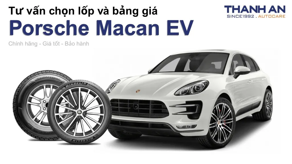 Lốp xe Porsche Macan EV giá bao nhiêu? Sử dụng các kích thước nào?