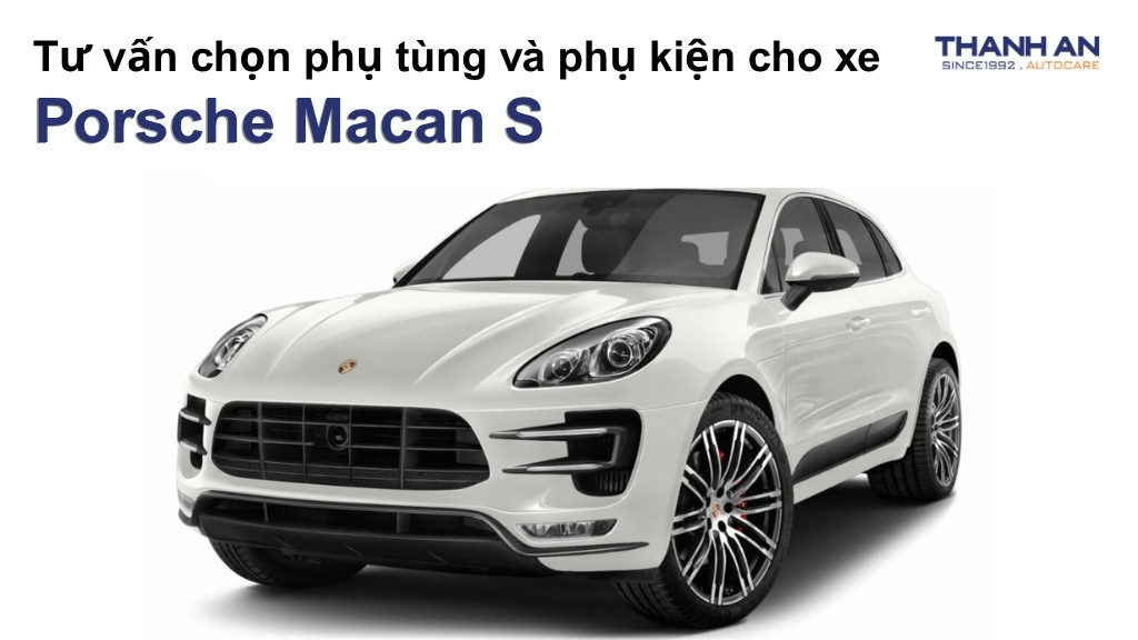 Phụ tùng và phụ kiện xe Porsche Macan S