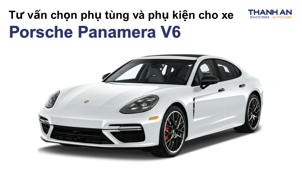 Phụ tùng và phụ kiện xe Porsche Panamera V6
