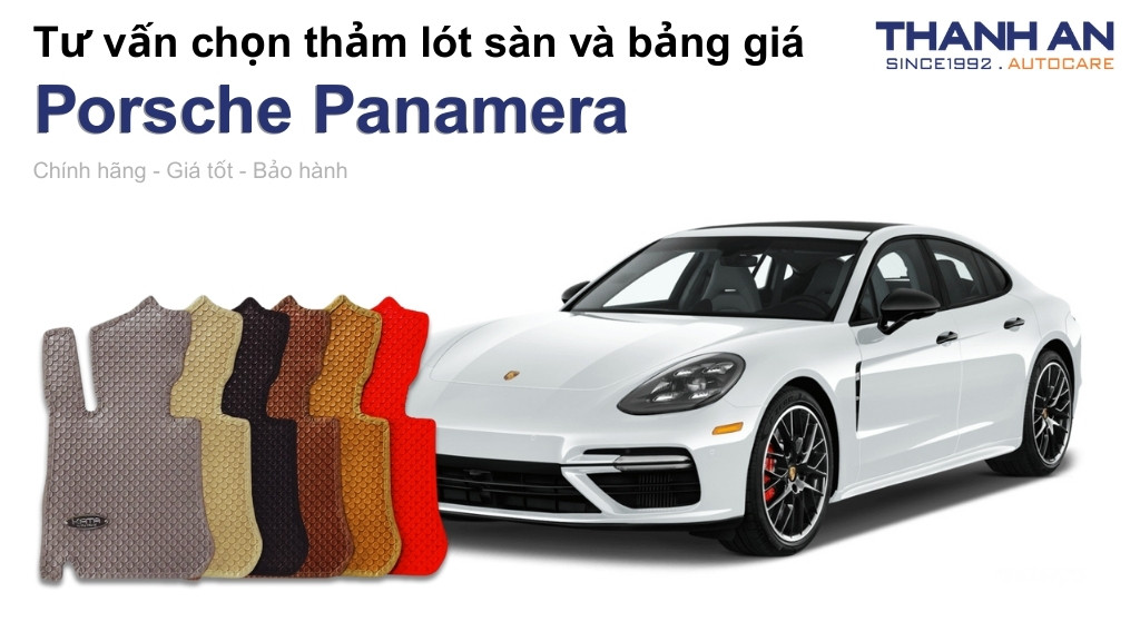 Thảm lót sàn xe Porsche Panamera loại nào tốt? Bảng giá mới nhất