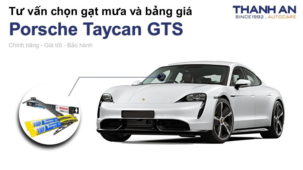 Gạt mưa xe Porsche Taycan GTS loại nào tốt? Bảng giá mới nhất