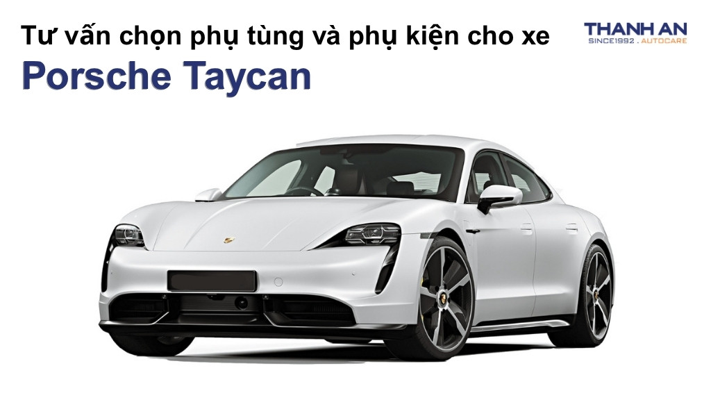 Phụ tùng và phụ kiện xe Porsche Taycan